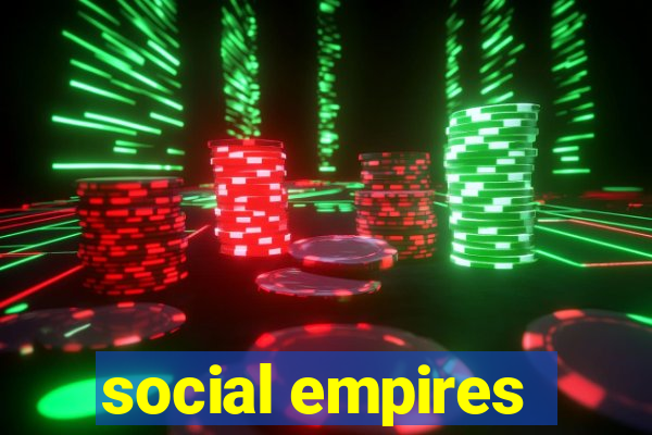 social empires